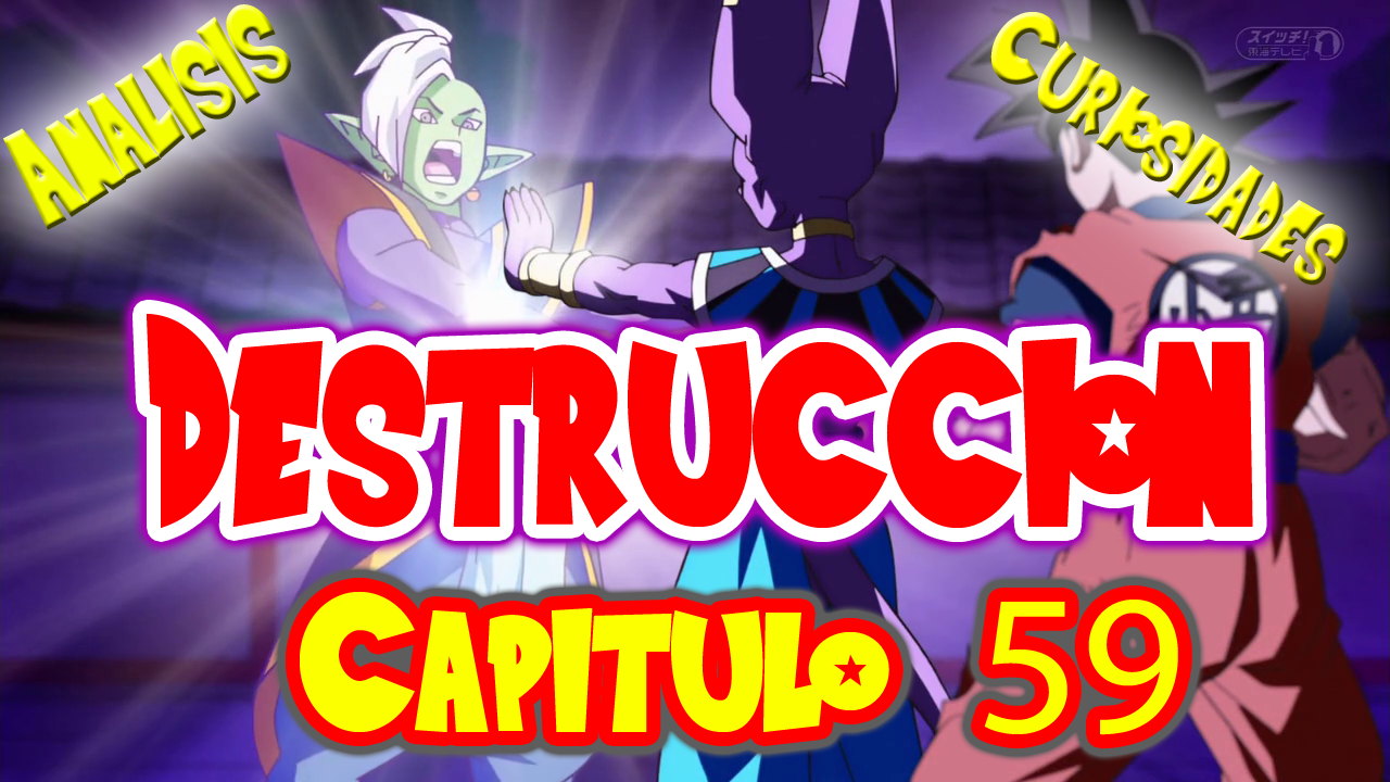 Dragon Ball Super Capítulo 59 | Análisis y Curiosidades