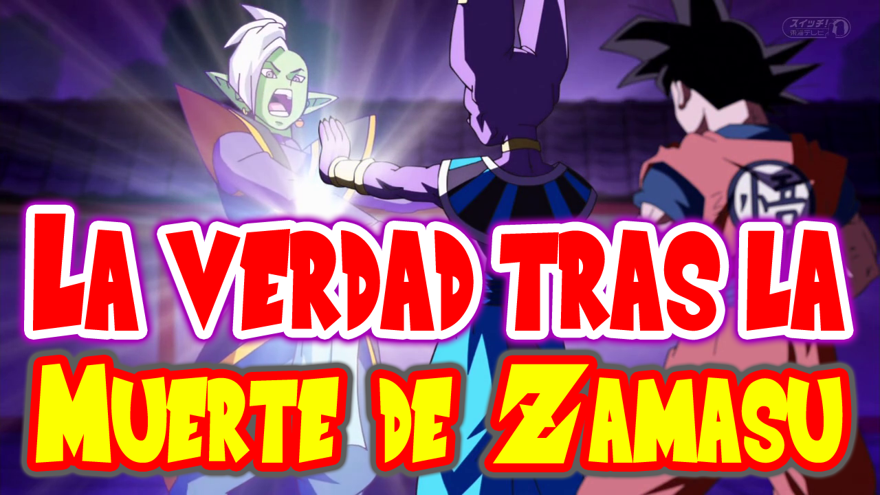 La verdad tras la muerte de Zamasu – Parodia de Dragon Ball Super