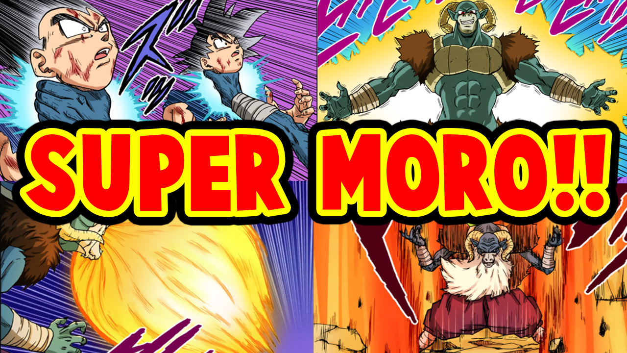 Los increíbles poderes mágicos de Moro – Manga Dragon Ball Super