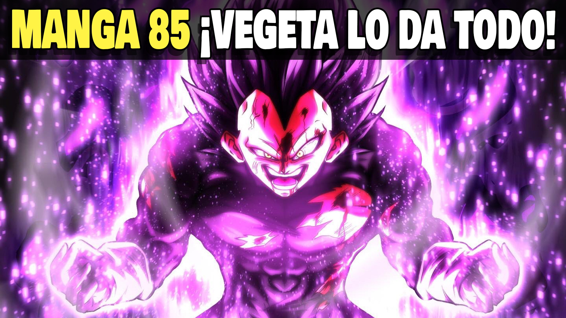 Manga 85 de Dragon Ball Super – ¡Vegeta lo da todo!