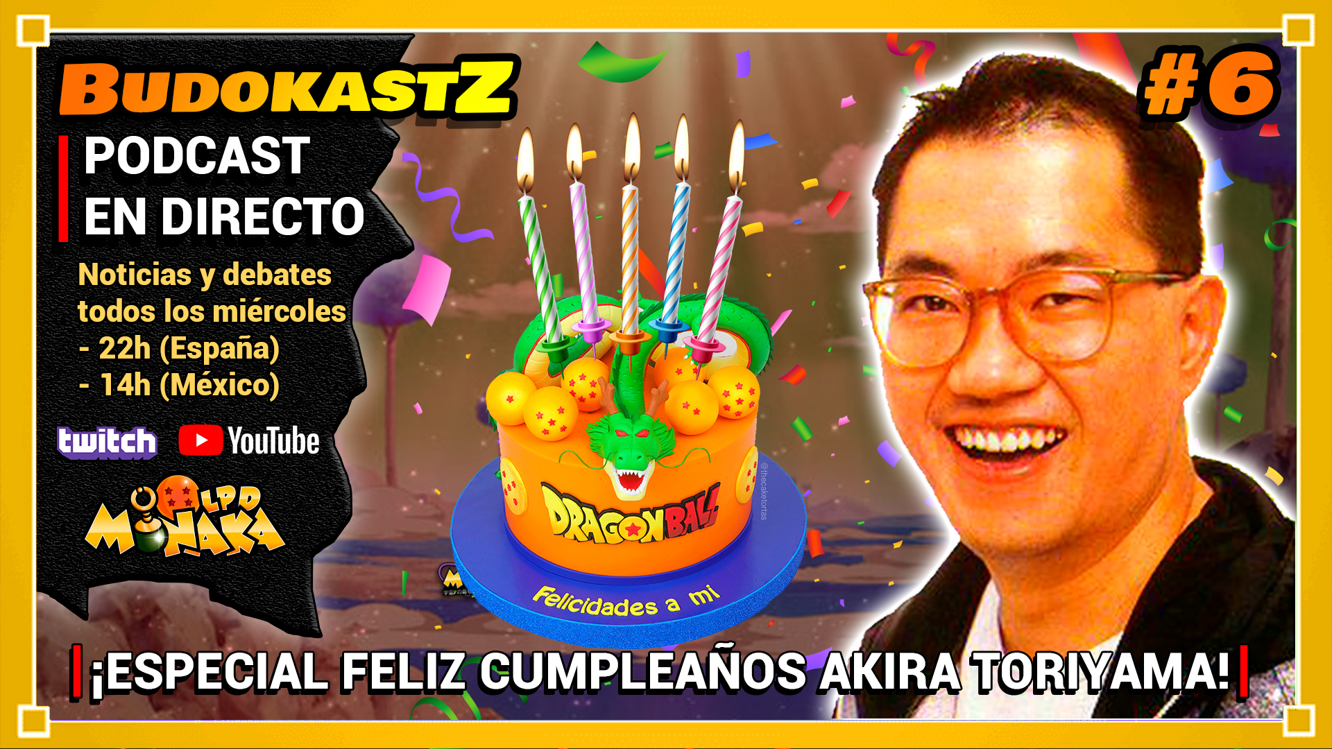 ¡Feliz cumpleaños Akira Toriyama! – Podcast homenaje (BudokastZ #6)